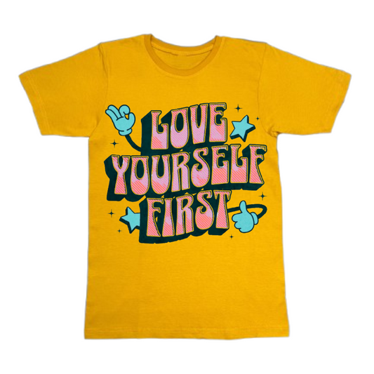 Love Yourself First T-Shirt