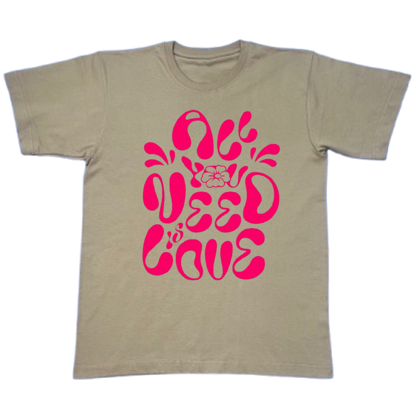All You Need Is Love T-Shirt