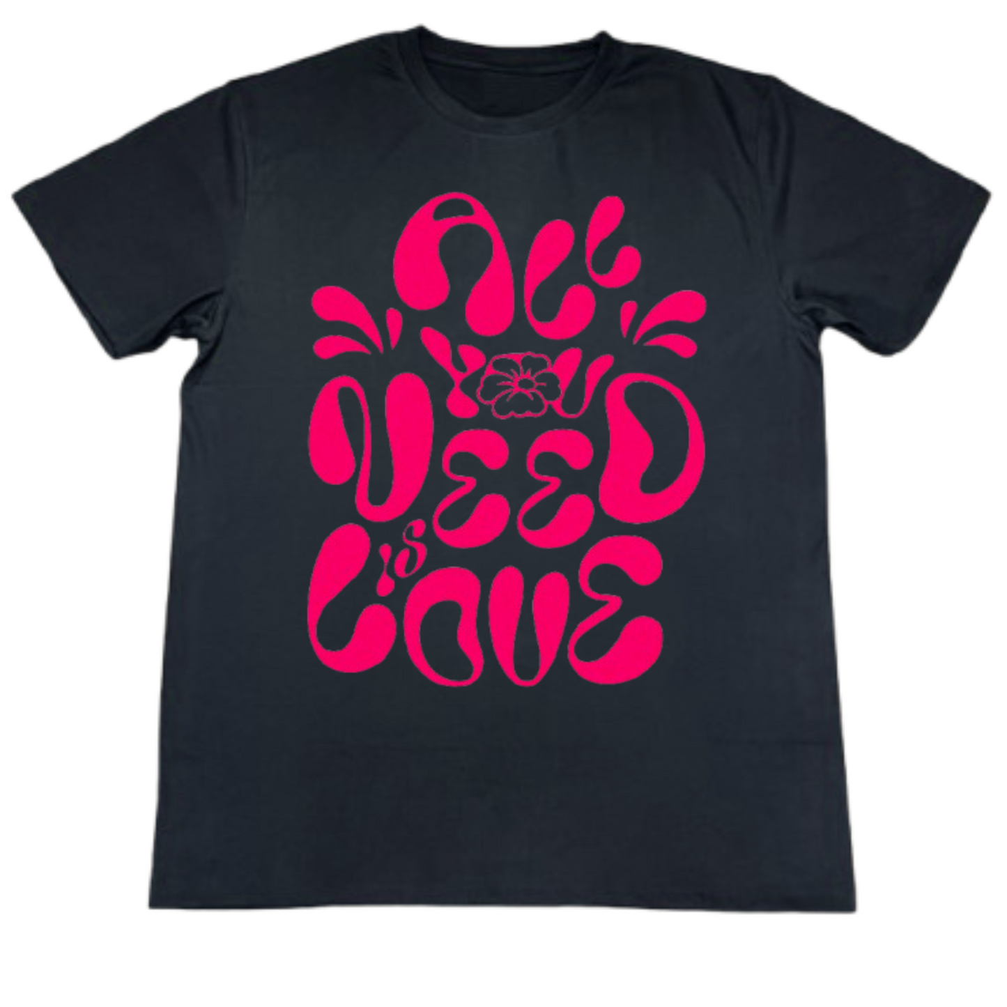 All You Need Is Love T-Shirt