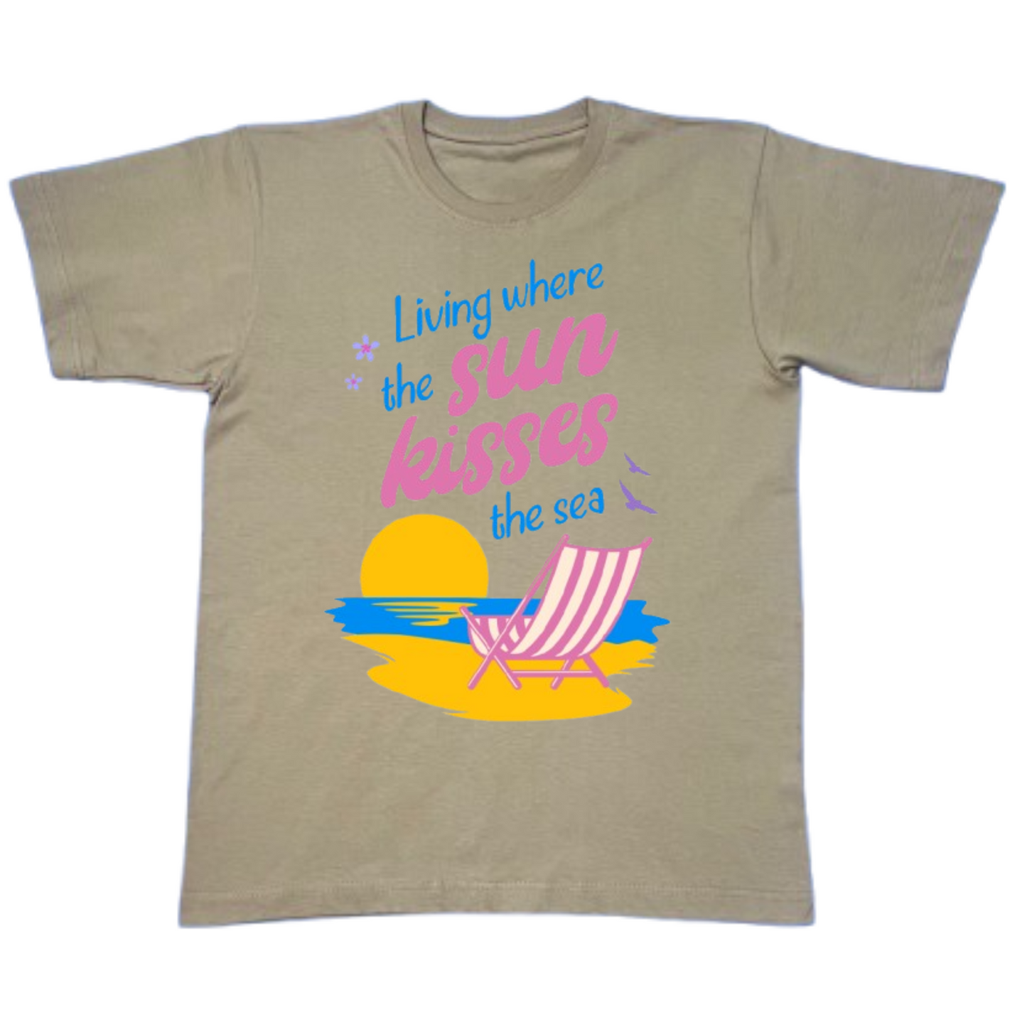 Living Where The Sun Kisses The Sea T-Shirt
